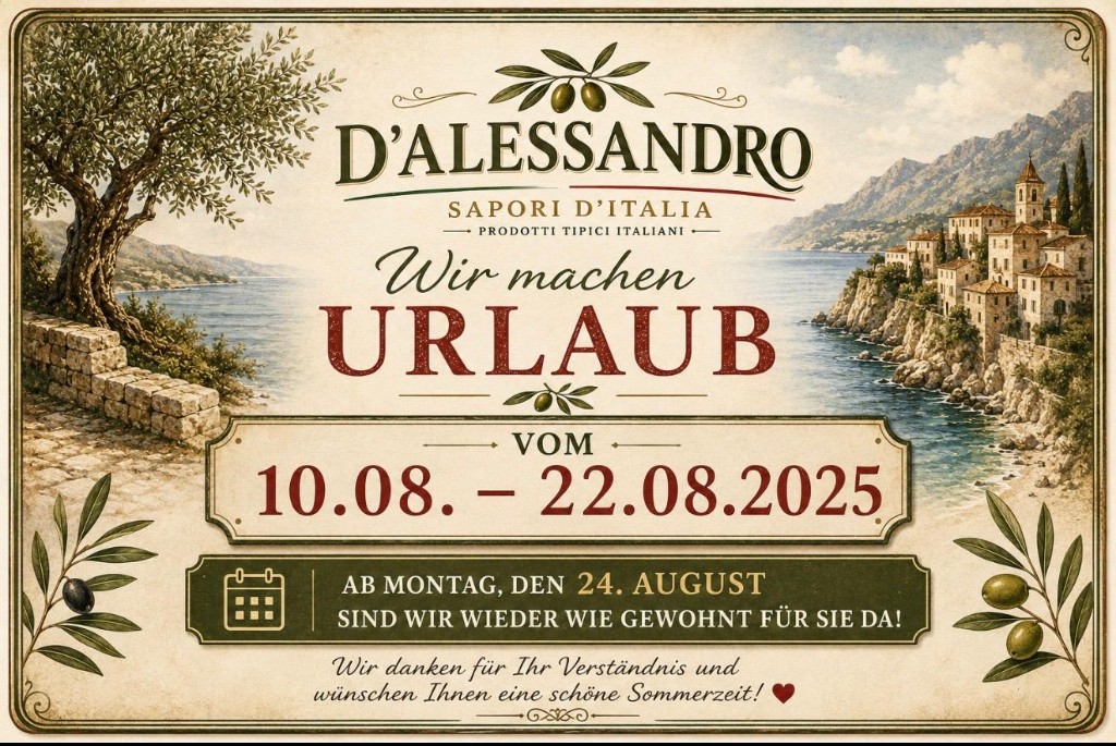 Betriebsurlaub: Wir machen Urlaub vom 10.08. – 22.08. · Ab Montag, den 24.08. sind wir wieder wie gewohnt für Sie da!